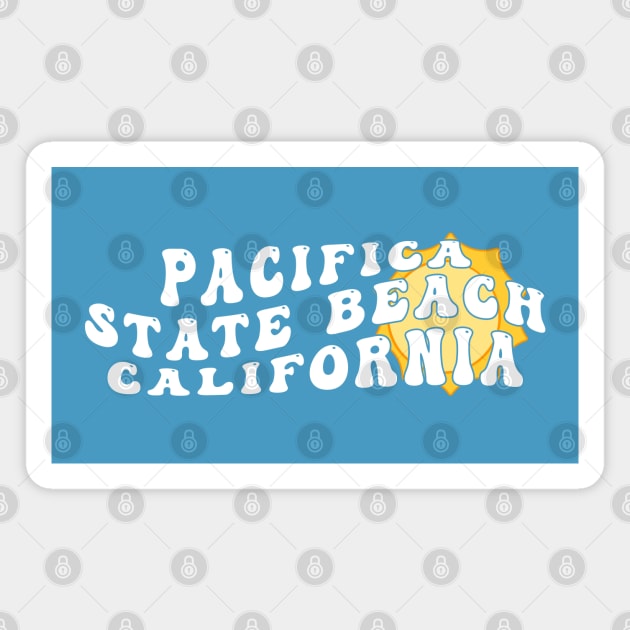 Pacifica State Beach California Retro Wavy 1970s Sunshine Text Magnet by Go With Tammy